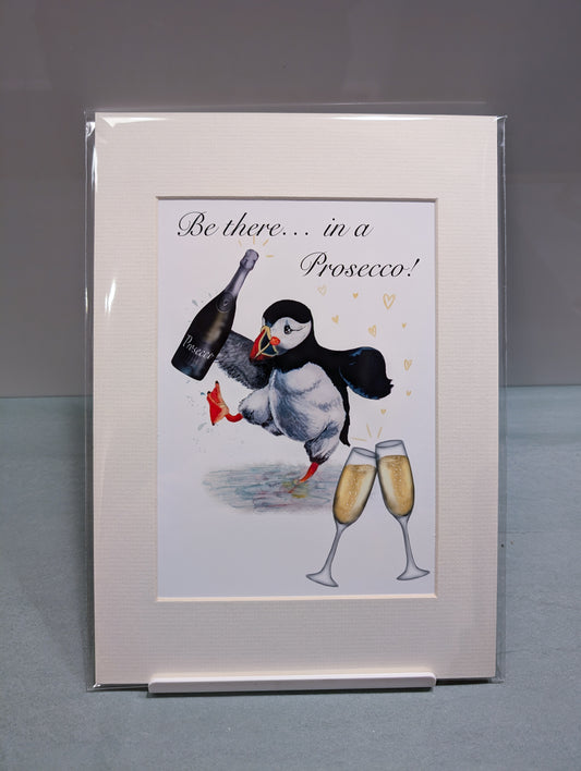 Mounted Be There in a Prosecco Print