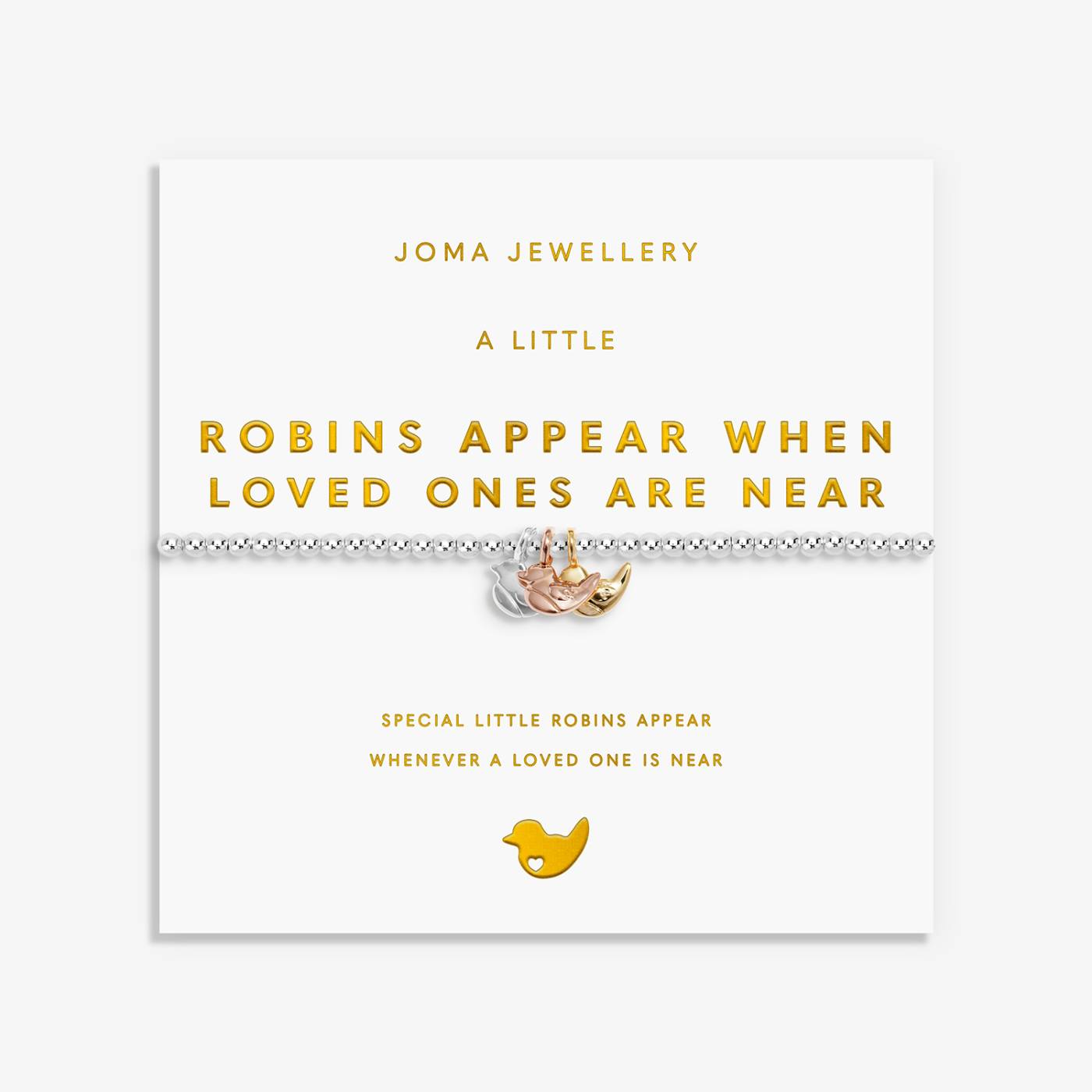A Little Charmed Moments 'Robins Appear When Loved Ones Are Near' Bracelet In Silver, Gold, and Rose Gold Plating