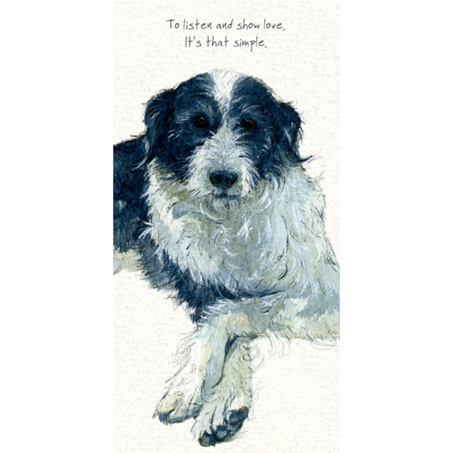 Card - Rescue Dog Listen and Show Love by The Little Dog Laughed